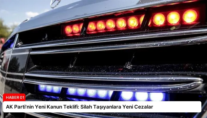 AK Parti’nin Yeni Kanun Teklifi: Silah Taşıyanlara Yeni Cezalar
