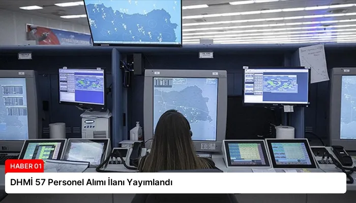 DHMİ 57 Personel Alımı İlanı Yayımlandı