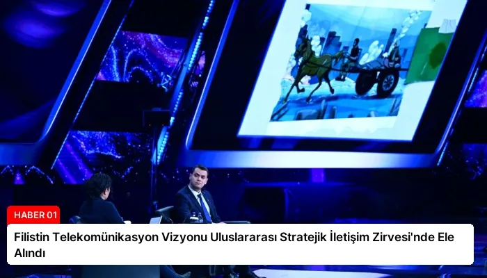Filistin Telekomünikasyon Vizyonu Uluslararası Stratejik İletişim Zirvesi’nde Ele Alındı