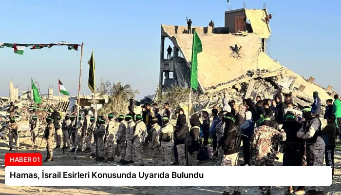 Hamas, İsrail Esirleri Konusunda Uyarıda Bulundu