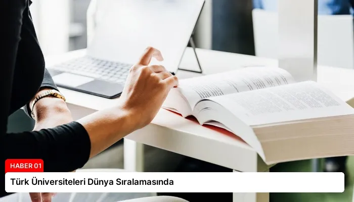 Türk Üniversiteleri Dünya Sıralamasında