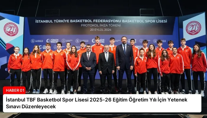 İstanbul TBF Basketbol Spor Lisesi 2025-26 Eğitim Öğretim Yılı İçin Yetenek Sınavı Düzenleyecek