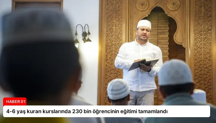 4-6 yaş kuran kurslarında 230 bin öğrencinin eğitimi tamamlandı