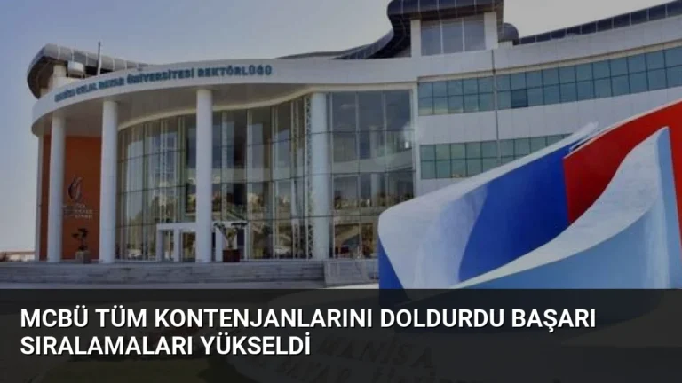 MCBÜ Tüm Kontenjanlarını Doldurdu Başarı Sıralamaları Yükseldi