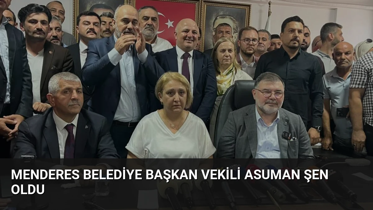 Menderes Belediye Başkan Vekili Asuman Şen Oldu