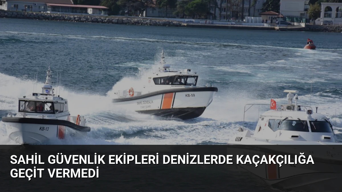Sahil Güvenlik Ekipleri Denizlerde Kaçakçılığa Geçit Vermedi