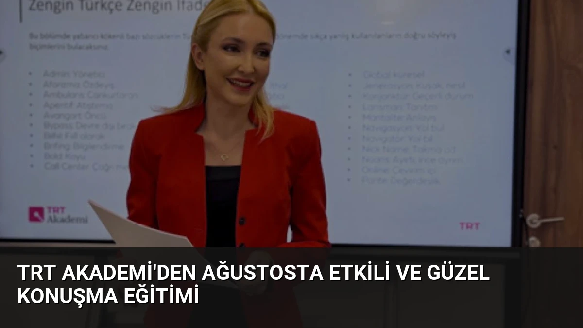 TRT Akademi’den Ağustosta Etkili ve Güzel Konuşma Eğitimi