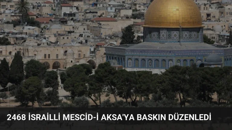 2468 İsrailli Mescid-i Aksa’ya Baskın Düzenledi